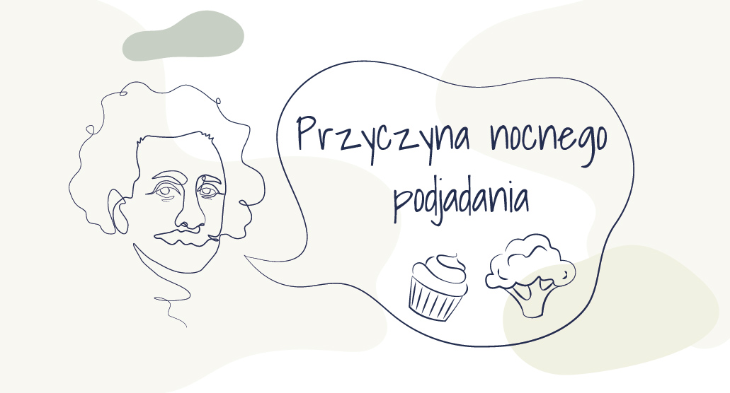 Przyczyna nocnego podjadania