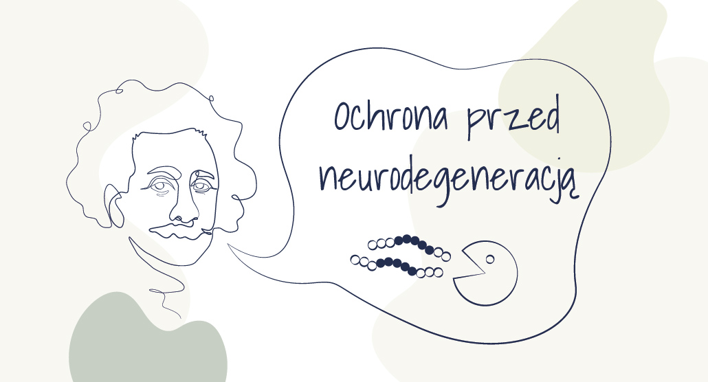 Ochrona przed neurodegeneracją
