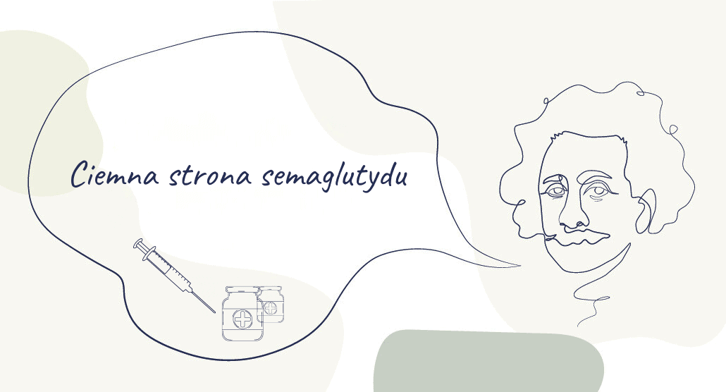 Ciemna strona semaglutydu
