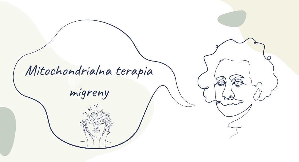 Einstein – Mitochondrialna terapia migreny